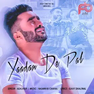 Yaadan De Pal Song By Yaadan De Pal Poster