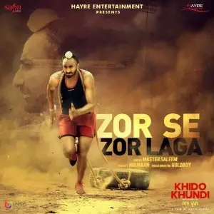 Zor Se Zor Laga Song By Zor Se Zor Laga Poster