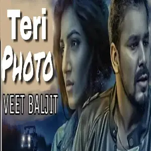 Teri Photo Song By Teri Photo Poster