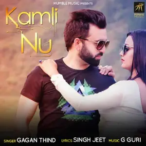 Kamli Nu Song By Kamli Nu Poster