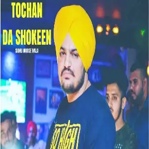 Tochan Da Shokeen Song By Tochan Da Shokeen Poster