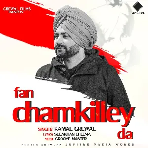 Fan Chamkilley Da Song By Fan Chamkilley Da Poster