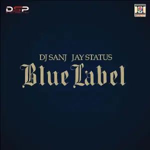 Blue Label Song By Blue Label Poster