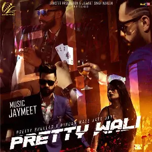 Pretty Wali Song By Pretty Wali Poster