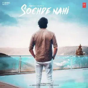 Sochde Nahi Song By Sochde Nahi Poster