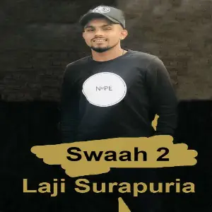 Swaah 2 Song By Swaah 2 Poster
