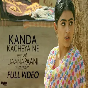 Kanda Kacheya Ne Song By Kanda Kacheya Ne Poster