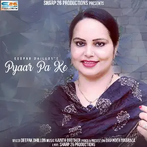 Pyaar Pa Ke Song By Pyaar Pa Ke Poster