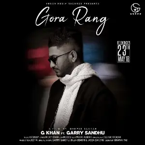 Gora Rang Song By Gora Rang Poster