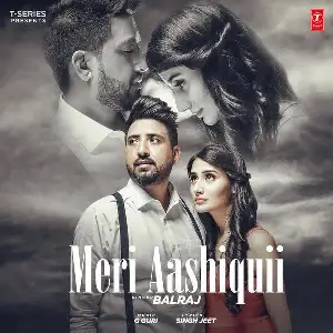 Meri Aashiquii Song By Meri Aashiquii Poster