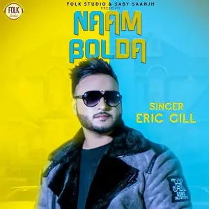 Naam Bolda Song By Naam Bolda Poster