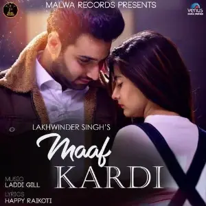 Maaf Kardi Song By Maaf Kardi Poster