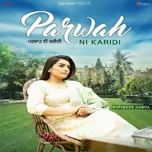 Parwah Ni Karidi Song By Parwah Ni Karidi Poster