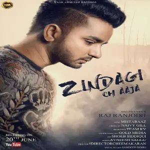 Zindagi Ch Aja Song By Zindagi Ch Aja Poster