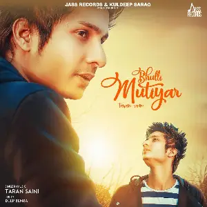 Bhulli Mutiyar Song By Bhulli Mutiyar Poster