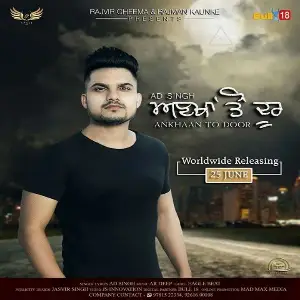 Ankhaan To Door Song By Ankhaan To Door Poster
