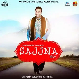 Sajjna Song By Sajjna Poster