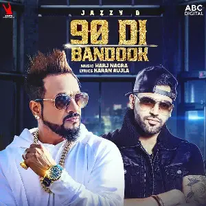90 Di Bandook Song By 90 Di Bandook Poster