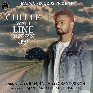 Chitte Wali Line Song By Chitte Wali Line Poster