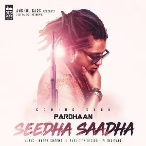 Seedha Saadha Song By Seedha Saadha Poster
