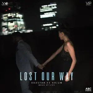 Lost Our Way Song By Lost Our Way Poster