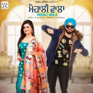 Mohali Wala Song By Mohali Wala Poster