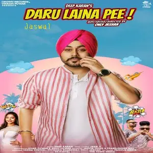 Daru Laina Pee Song By Daru Laina Pee Poster