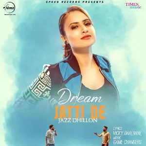 Dream Jatti De Song By Dream Jatti De Poster
