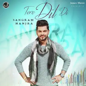 Tere Dil Di Song By Tere Dil Di Poster