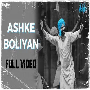 Ashke Boliyan Song By Ashke Boliyan Poster