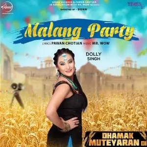 Malang Party Song By Malang Party Poster