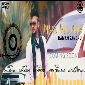 Make You Mine Song By Make You Mine Poster