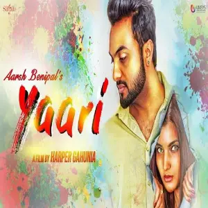 Yaari Song By Yaari Poster