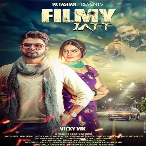 Filmy Jatt Song By Filmy Jatt Poster