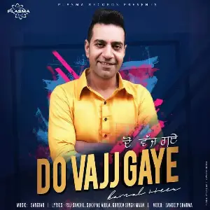Do Vajj Gaye Song By Do Vajj Gaye Poster