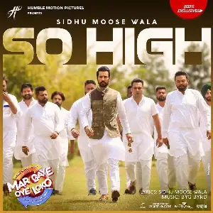 So High (Mar Gaye Oye Loko) Song By So High (Mar Gaye Oye Loko) Poster