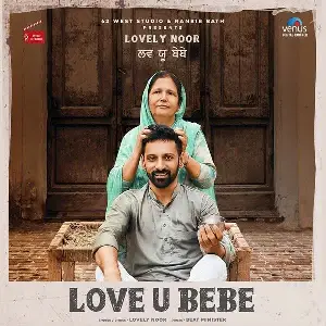 Love U Bebe Song By Love U Bebe Poster