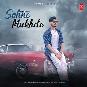 Sohne Mukhde Song By Sohne Mukhde Poster