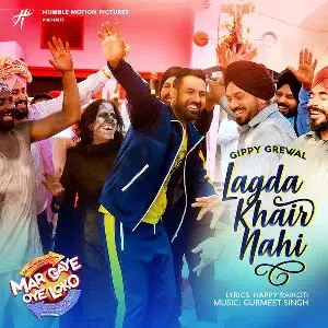 Lagda Khair Nahi (Mar Gaye Oye Loko) Song By Lagda Khair Nahi (Mar Gaye Oye Loko) Poster