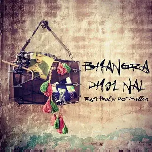 Bhangra Dhol Nal Song By Bhangra Dhol Nal Poster