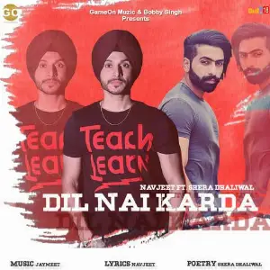 Dil Nai Karda Song By Dil Nai Karda Poster