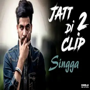 Jatt Di Clip 2 Song By Jatt Di Clip 2 Poster
