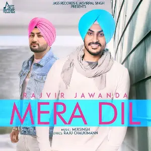 Mera Dil Song By Mera Dil Poster