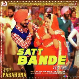 Satt Bande (Parahuna) Song By Satt Bande (Parahuna) Poster