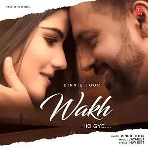Wakh Ho Gye Song By Wakh Ho Gye Poster