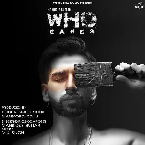 Who Cares (Original) Song By Who Cares (Original) Poster
