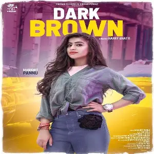Dark Brown Song By Dark Brown Poster