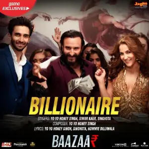 Billionaire (Baazaar) Song By Billionaire (Baazaar) Poster