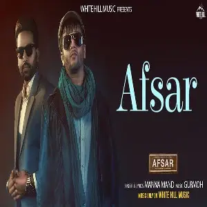 Afsar Song By Afsar Poster