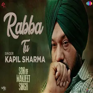 Rabba Tu (Son Of Manjeet Singh) Song By Rabba Tu (Son Of Manjeet Singh) Poster
